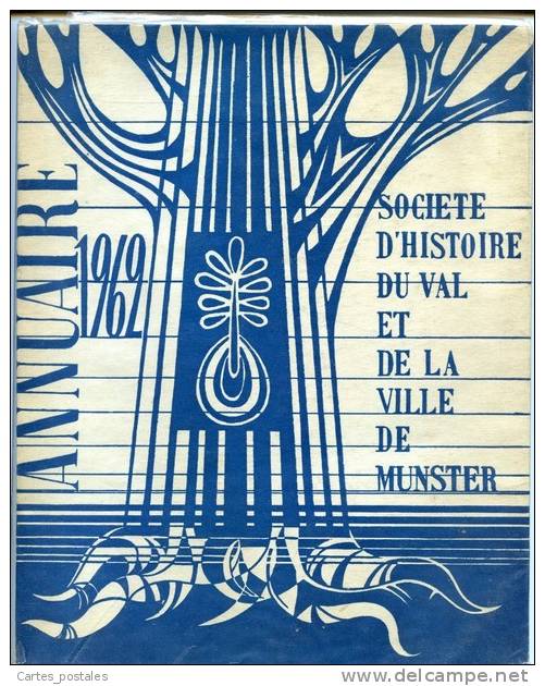 ANNUAIRE 1962 - Societé D´histoire DU VAL Et De La Ville De MUNSTER - Alsace