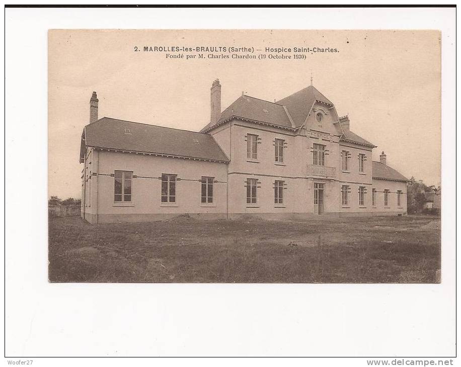 CPA  MAROLLES LES BRAULTS  Hopice Saint Charles (fondé Par M Charles Chardon 19 Octobre 1930) - Marolles-les-Braults