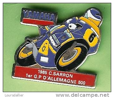 PINS MOTO YAMAHA 1985 C. SARRON 1ER F.P. D'ALLEMAGNE 500 - Moto