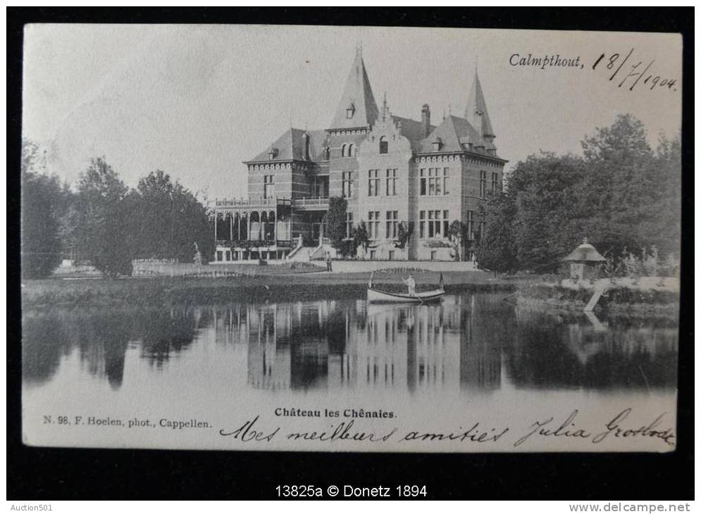 13825g CHÂTEAU Les CHÊNAIES - Calmpthout - 1904 - Kalmthout