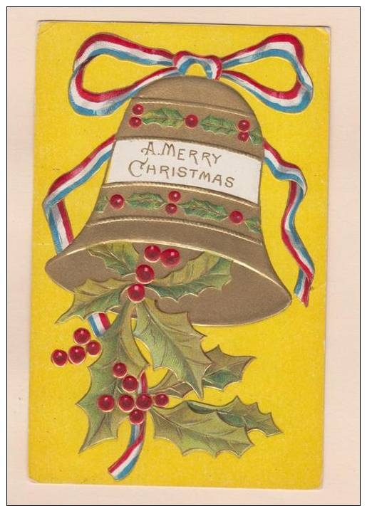 D50268 Postcard  A Merry Christmas, Gold Gilt Bell W/ Red, White &amp; Blue Ribbon, Holly, Used - Santa Claus