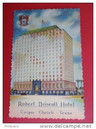 - Texas > Corpus Christi --- Robert Driscoll Hotel---- Linen -- -------      -------- Ref 347 - Corpus Christi