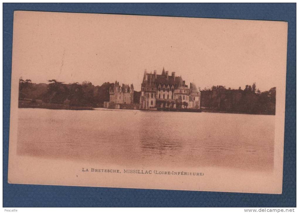 44 LOIRE ATLANTIQUE - CP LA BRETESCHE - MISSILLAC - LEVY ET NEURDEIN REUNIS PARIS - Missillac