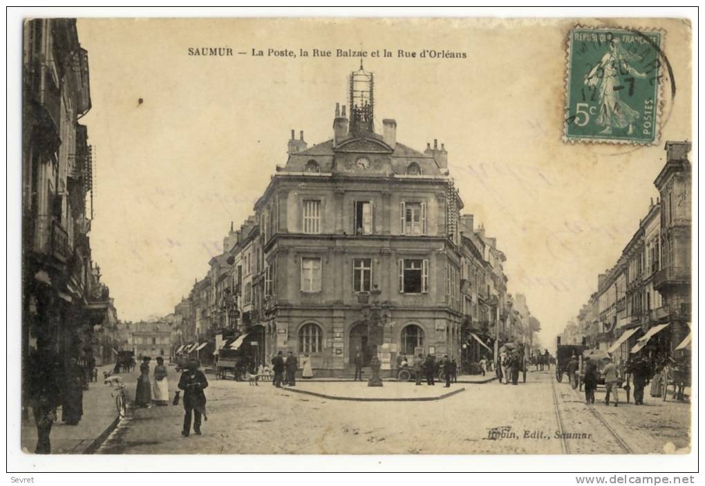 SAUMUR   - La PosteLa Rue Balzac Et La Rue D'Orléans. - Saumur