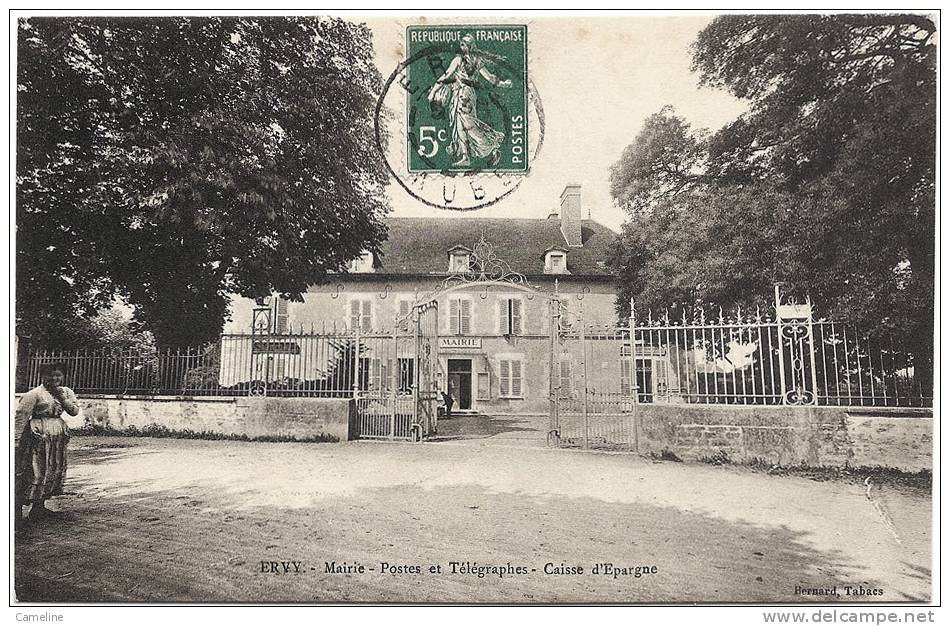 10 . ERVY . La Mairie - Postes Et Telegraphes - Caisse D Epargne - Ervy-le-Chatel