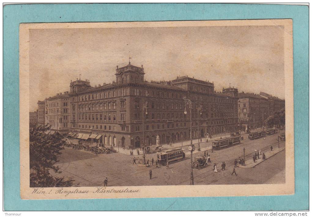 WIEN  -  (VIENNE )  - Ringstrasse - Karntnerstrasse   - 1921  -  CARTE ANIMEE  - - Wien Mitte