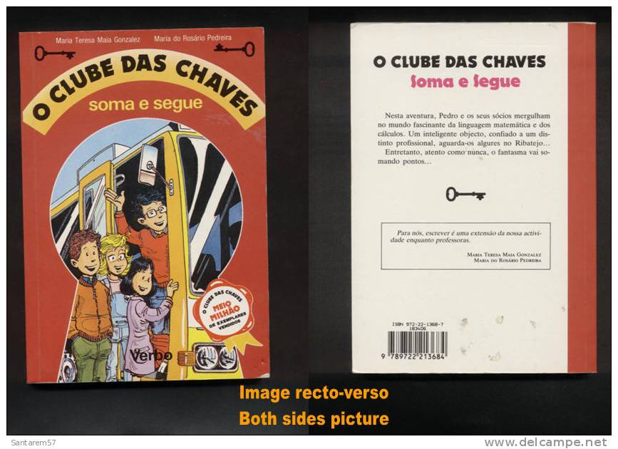 Livre Livro Book O Clube Das Chaves N° 6 Soma E Segue Verbo 1ère Edition 1991 Reimpressions 1994 - 1996 - Giovani