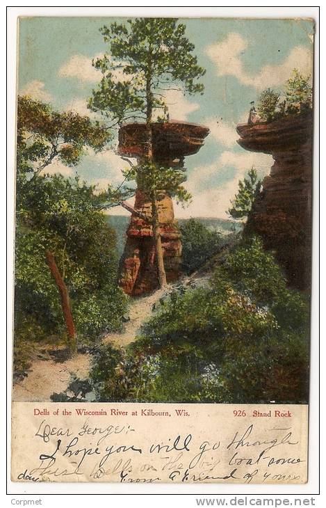 STAND ROCK - DELLS OF THE WISCONSINRIVER At KILBOURN - WI - 1906  POSTCARD SENT To PORTAGE, WI - Other & Unclassified