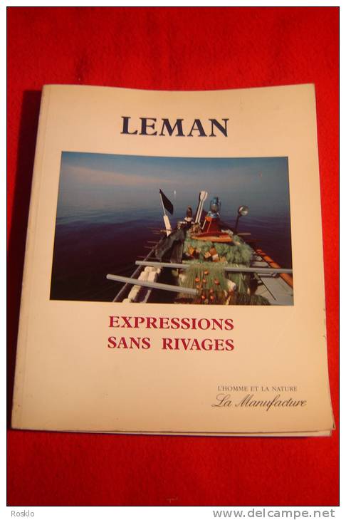 LIVRE / LEMAN EXPRESSIONS SANS RIVAGES / EDITION 1986 LA MANUFACTURE - Rhône-Alpes