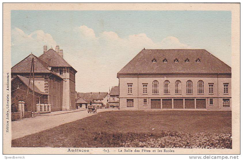 18964 AUDINCOURT La Salle Des Fêtes Et Les Ecoles . Jodry - Autres & Non Classés