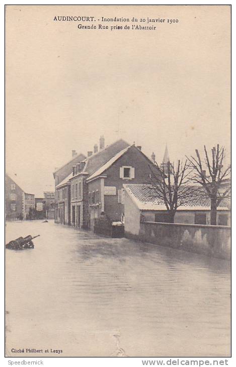 18972 AUDINCOURT Inondation Du 20 Janvier 1910 - Grande Rue Prise De L'Abattoir -philbert Louys ! état ! - Autres & Non Classés