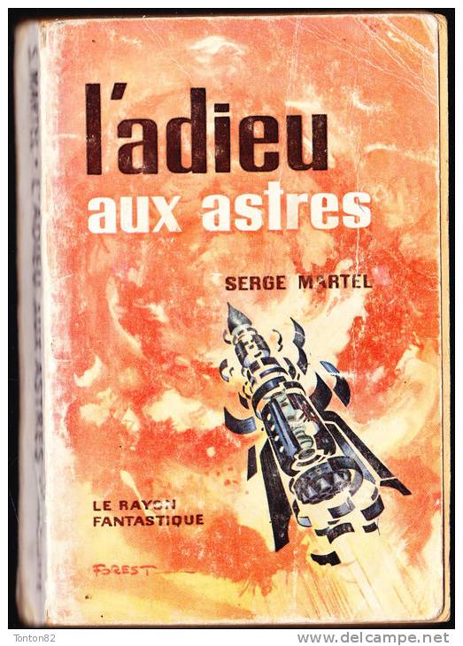 RF  - L'adieu Aux Astres - Serge Martel  - ( 1958 ) - Le Rayon Fantastique