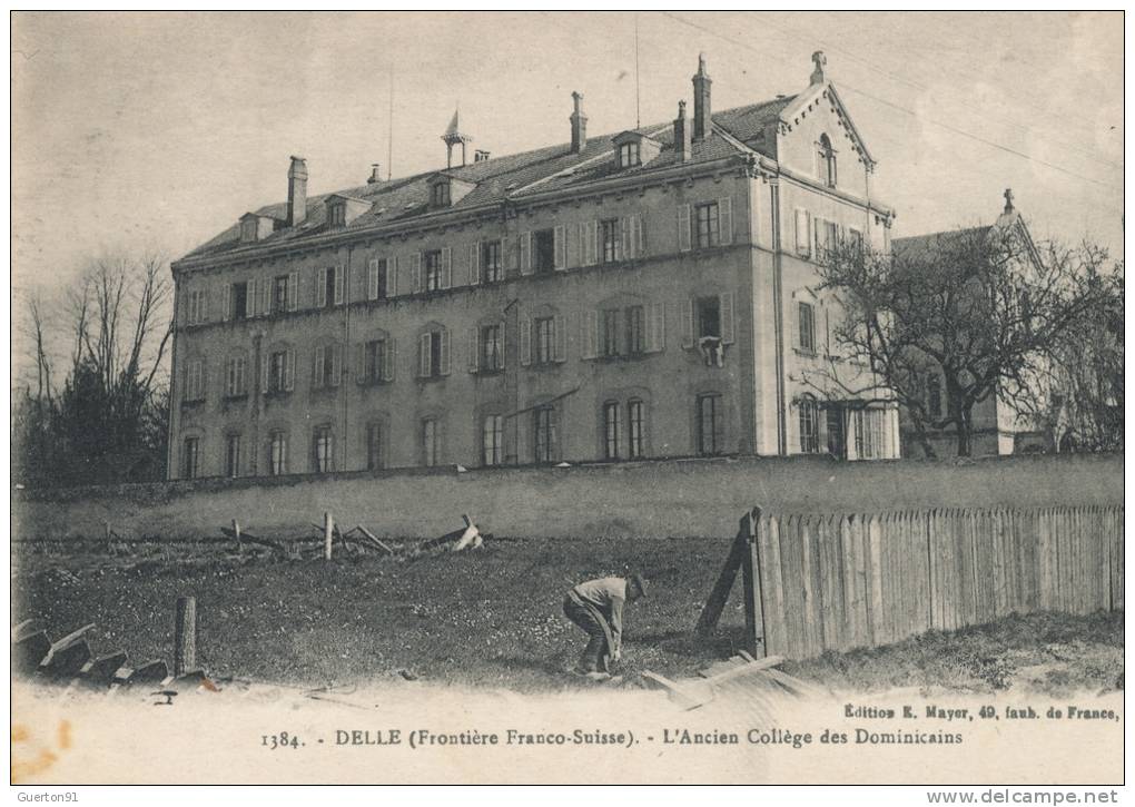 CPA (90)  DELLE  /  L'Ancien Collège Des Dominicains  -  (Frontière Franco-Suisse) - Delle