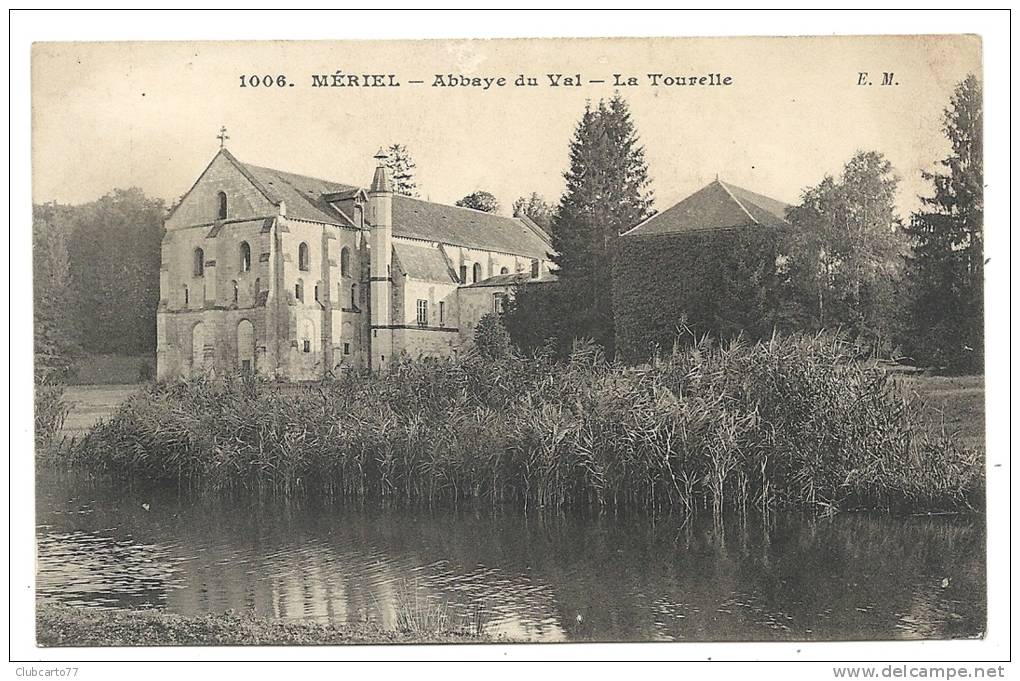 Mériel (95) : Abbaye Du Val En 1910. - Meriel