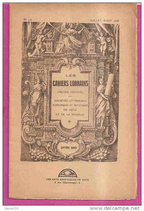 LES CAHIERS LORRAINS N°7-8 - Ao 1928 - MEMOIRES Sur ** LE BRANLE De METZ ** Et ** LE TRESOR DE MARTHILLE ** - Lorraine - Vosges