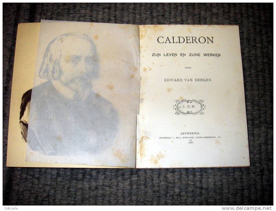 Calderon Zijn Leven En Zijn Werken - 1883 - Vecchi