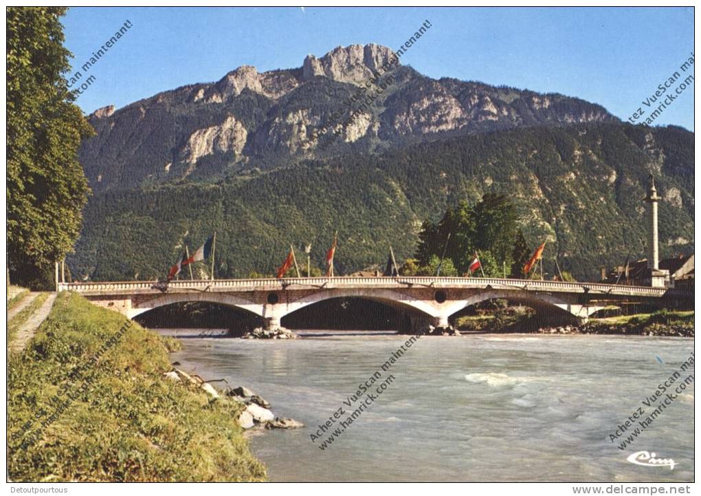 BONNEVILLE Haute Savoie 74 : Le Pont Sur L' Arve  Et La Pointe D'Andey - Bonneville