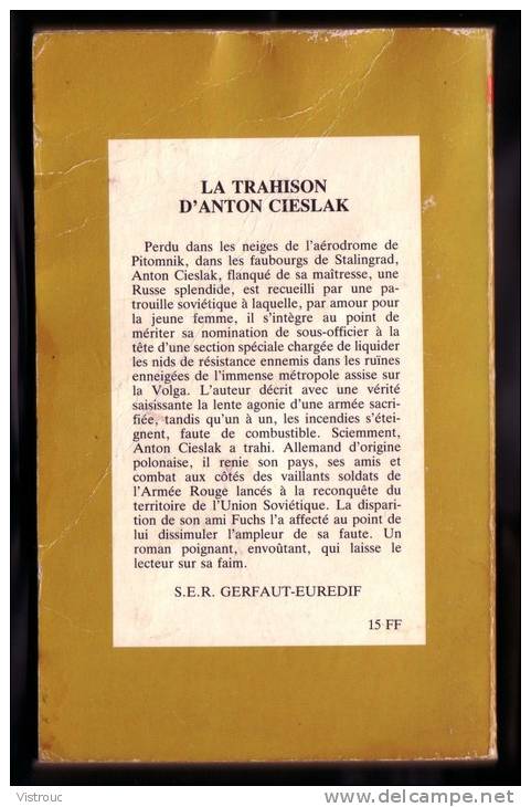 " La Trahison D'Anton Cieslak ", De Rudy FÜRTWENGLER -  Coll. GERFAUT Guerre  N° 447. - Action