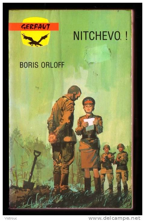 " NITCHEVO ! ", De Boris ORLOFF -  Coll. GERFAUT Guerre  N° 450. - Action