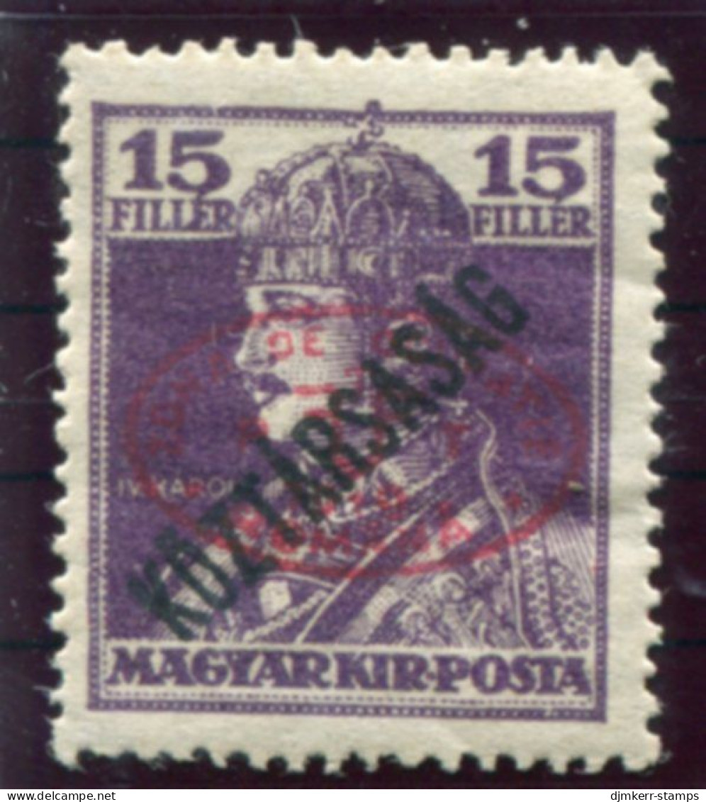DEBRECEN 1919 15f Karl Köztarsasag With Red Overprint LHM / *   Michel 57a - Debreczin