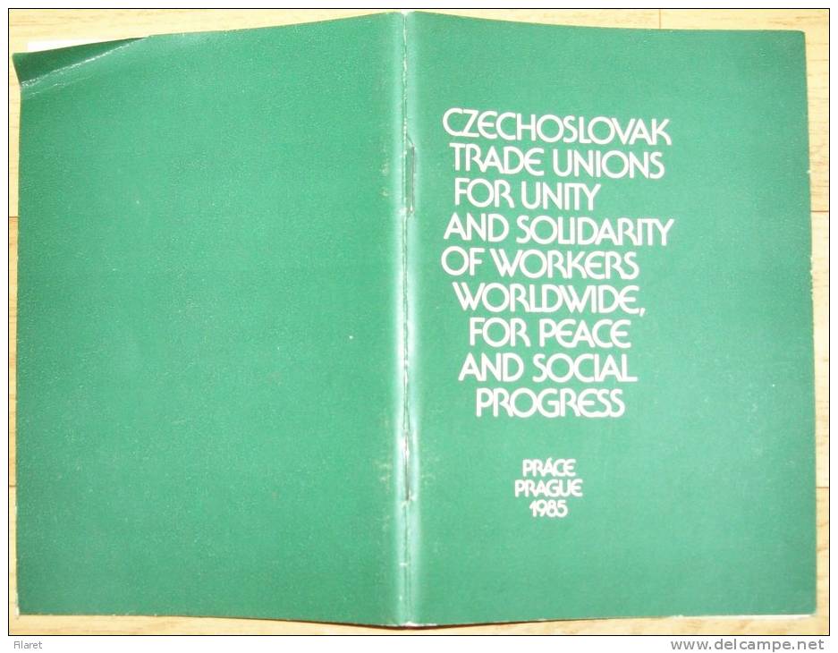 PRAGUE-CZECHOSLOVAK TRADE UNIONS FOR UNITY AND SOLIDARITY OF WORKERS  WORLDWIDE FOR PEACE AND SOCIAL PROGRESS,1985 - Altri & Non Classificati