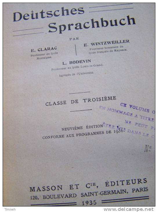 DEUTSCHES SPRACHBUCH - CLARAC WINTZWEILLER  BODEVIN - Classe De 3e - VIERTER JAHRGANG - 1935 MASSON Et CIE - Livres Scolaires