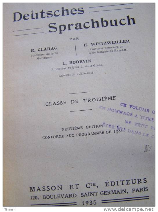 DEUTSCHES SPRACHBUCH - CLARAC WINTZWEILLER  BODEVIN - Classe De 3e - VIERTER JAHRGANG - 1935 MASSON Et CIE - Schulbücher
