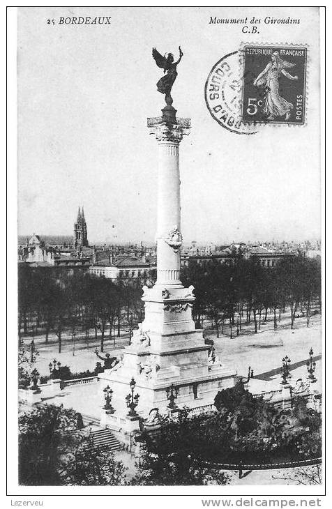 CPA 33 BORDEAUX  25 C.B.  MONUMENT DES GIRONDINS  CACHET 1915 - Bordeaux