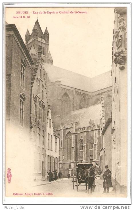 BELGIQUE   BRUGES   "Rue Du St Esprit Et Cathedrale St -Sauveur "   Serie 11 N° 63 - Sonstige & Ohne Zuordnung