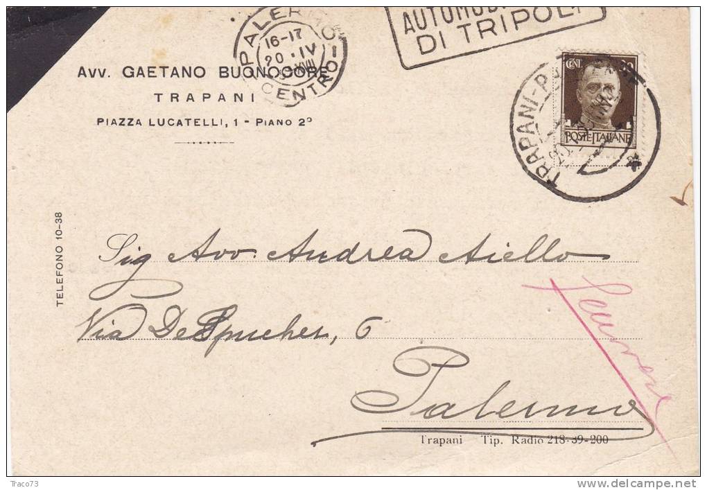 TRAPANI / PALERMO - Card / Cartolina Pubblicit.  19.4.1939  "Avv. Gaetano Buonocore" - Imper. Cent. 30 Isolato - Publicité
