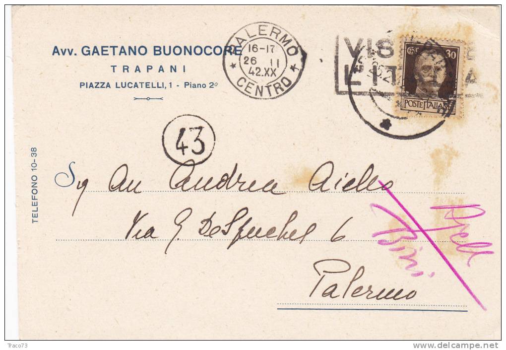 TRAPANI / PALERMO - Card / Cartolina Pubblicit.  25.2.1942  "Avv. Gaetano Buonocore" - Imper. Cent. 30 Isolato - Reklame