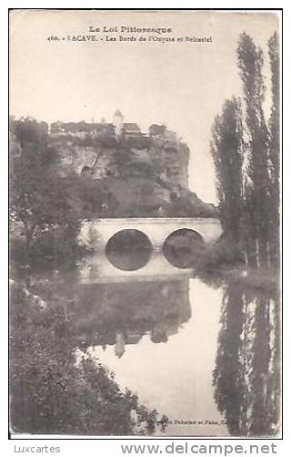 460. LACAVE. LES BORDS DE L' OUYSSE ET BELCASTEL. - Lacave