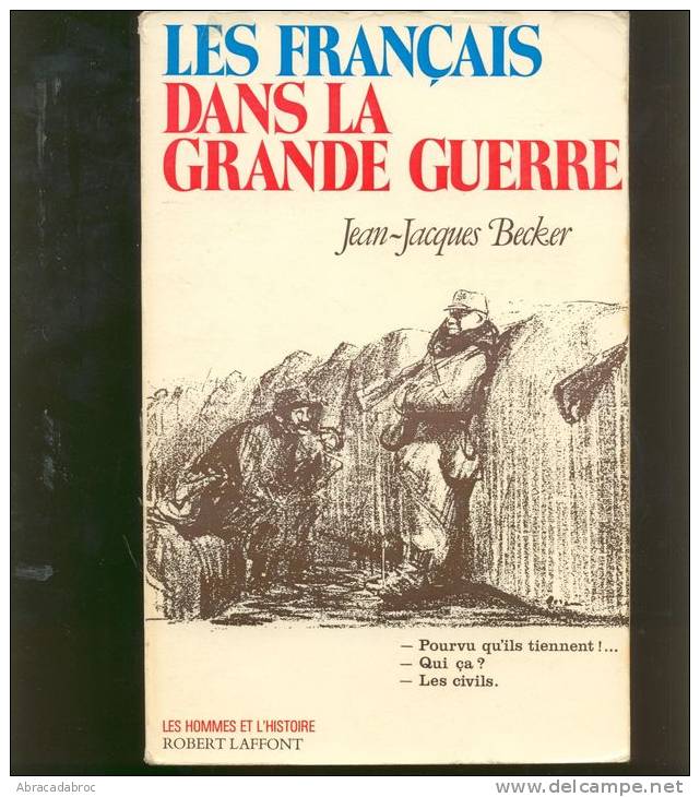 Les Français Dans La Grande Guerre Par Jean Jacques Becker - Histoire