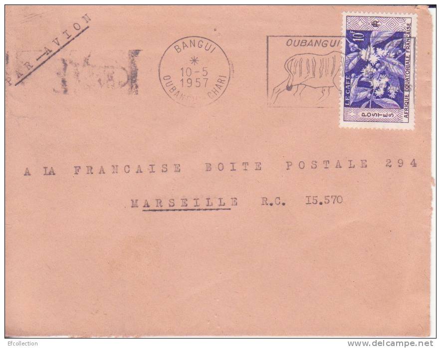 BANGUI - OUBANGUI - CHARI - 1957 - Colonies - Lettre - Flamme - Marcophilie - Altri & Non Classificati