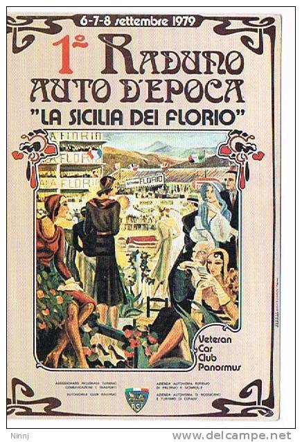 Italia  La Sicilia Dei Florio Cartolina Non Viaggiata 1°Raduno Auto D´Epoca 6/7/8 Settembre 1979 - Demonstrations