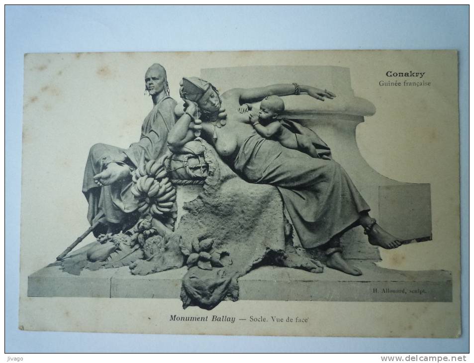 GUINEE  :  CONAKRY  -  Monument  BALLAY  (Socle. Vue De Face) - Guinée Française