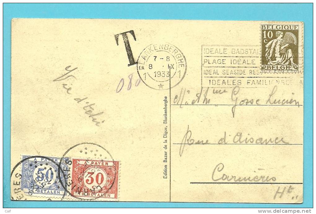 337  Op Kaart Stempel BLANKENBERGHE , Getaxeerd (TAXE) Met TX35+39 Met Stempel CARNIERES - 1932 Cérès Et Mercure