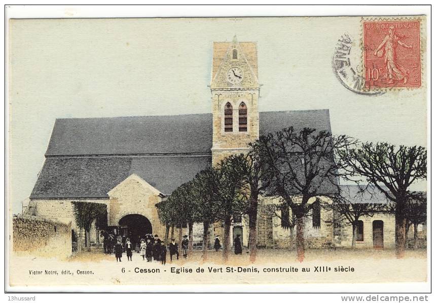 Carte Postale Ancienne Cesson - Eglise De Vert Saint Denis, Consytuite Au XIIIe Siècle - Cesson