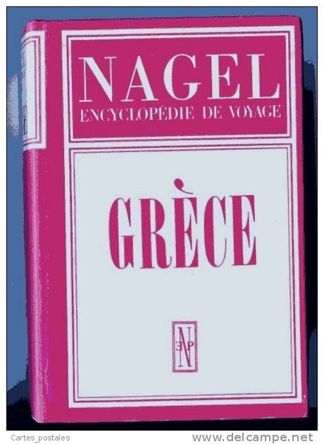 GRECE  Encyclopédie Du Voyage NAGEL - Tourisme