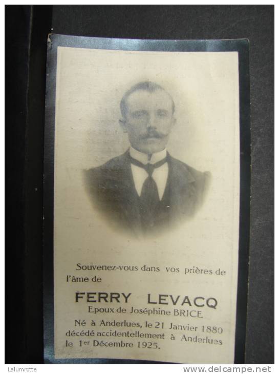 IPM21. Ferry Levacq époux De Joséphine Brice Né à Anderlues Le 21/01/1880 Décédé à Anderlues Le 1/12/1925 - Religion & Esotericism