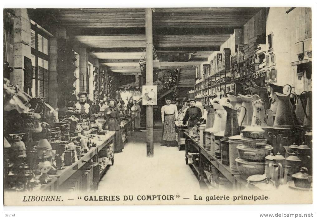 LIBOURNE. - GALERIES DU COMPTOIR . - La Galerie Principale - Libourne