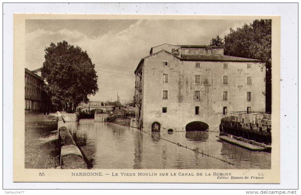 K17 - NARBONNE - Le Vieux Moulin Sur Le Canal De La Robi,e - Narbonne