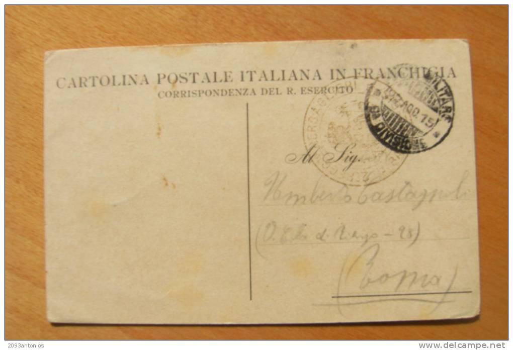 CARTOLINA POSTALE   IN FRANCHIGIA  -   I GUERRA   VIAGGIATA 21.08.15   (6958) - Portofreiheit