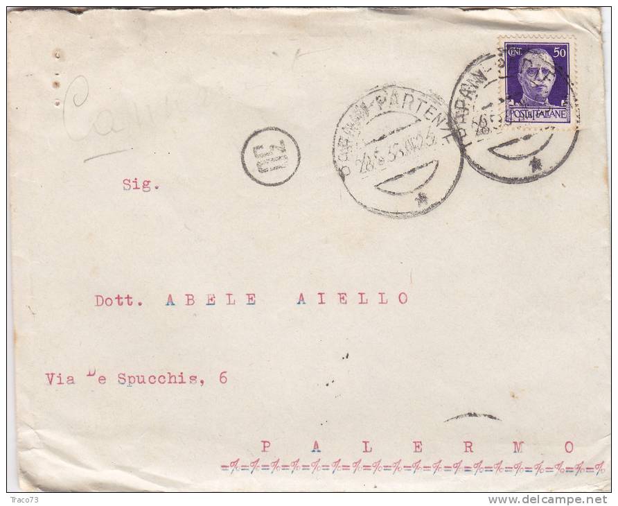 TRAPANI / PALERMO - Lettera   28.5.1938 - "Grand Uff.  Avv. Francesco Adragna  - Imper. Cent. 50 Isolato - Reclame