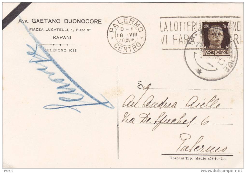 TRAPANI / PALERMO - Cartolina   18.8.1940 - " Avv. Gaetano Buonocore "  - Imper. Cent. 30 Isolato - Reklame