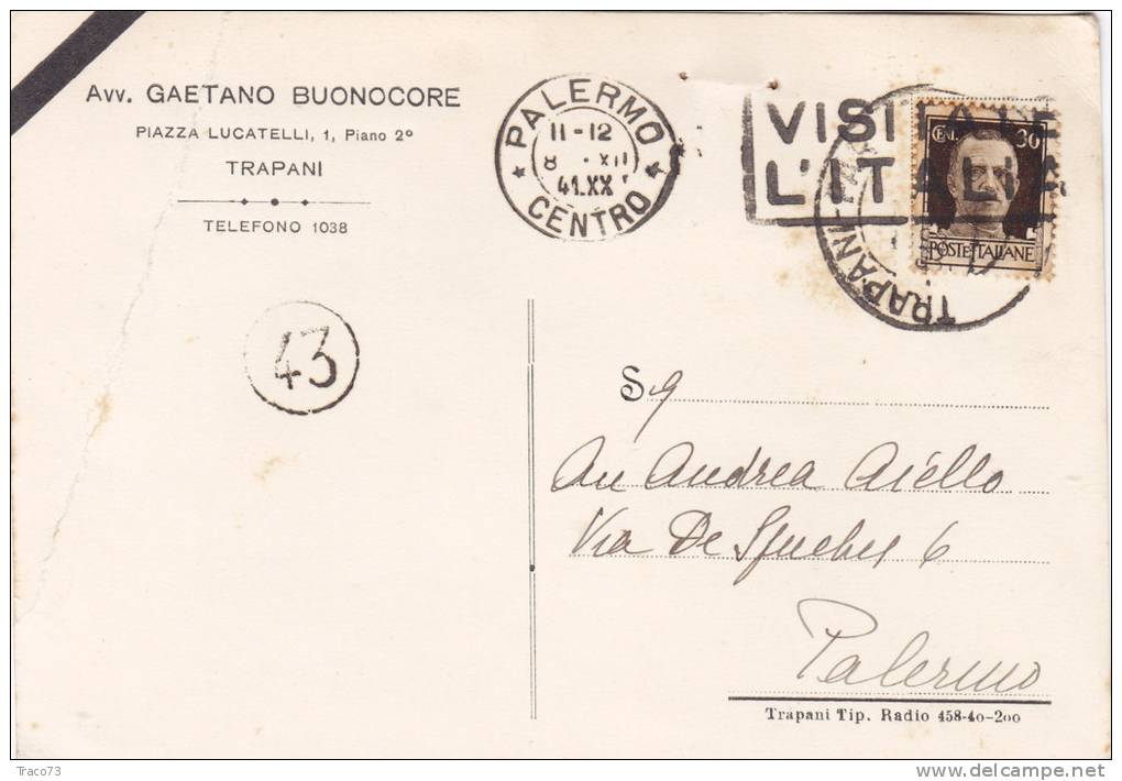 TRAPANI / PALERMO - Cartolina   5.12.1941 - " Avv. Gaetano Buonocore "  - Imper. Cent. 30 Isolato - Publicité