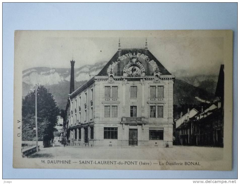 SAINT-LAURENT-du-PONT  (Isère)  :  La Distillerie  BONAL - Saint-Laurent-du-Pont