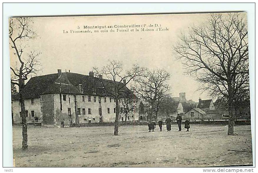 Dép 63 - Ecoles - Montaigut En Combrailles - La Promenade - Un Coin  Du Foirail Et Le Maison D´Ecole - état - Montaigut