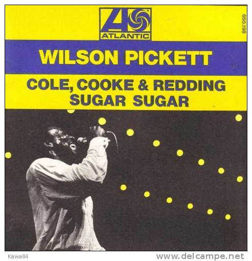 SP 45 RPM (7")  Wilson Pickett " Cole, Cooke & Redding " - Soul - R&B