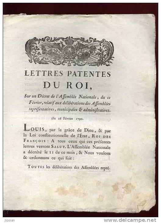 Lettres Patentes Du Roi Du 11 Février 1790 Relatif  Délibérations Assemblées Représentatives Municipales Administratives - Documentos Históricos